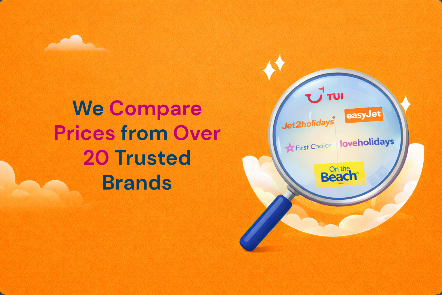 We compare All-Inclusive Holiday Prices from Over 20 Trusted Brands